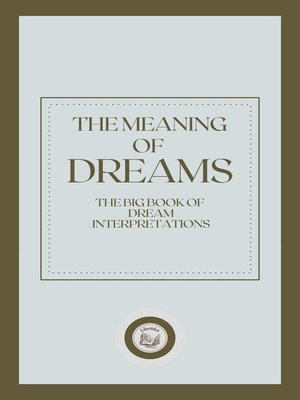 cover image of THE MEANING OF DREAMS